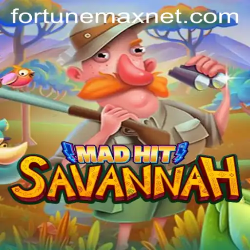Discover the Thrills of MadHitSavannah with Ultimate FortuneMax Strategies
