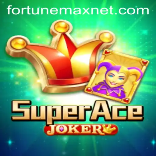 Discovering the Excitement of SuperAceJoker and the Opportunity of FortuneMax